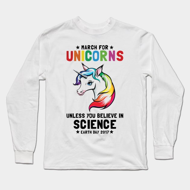 March for unicorns unless its science Long Sleeve T-Shirt by williamarmin